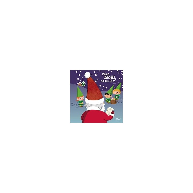 PERE NOEL ES TU LA Auteur(s): -