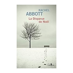 LA DISPARUE DE NOEL Auteur(s): ABBOTT RACHEL