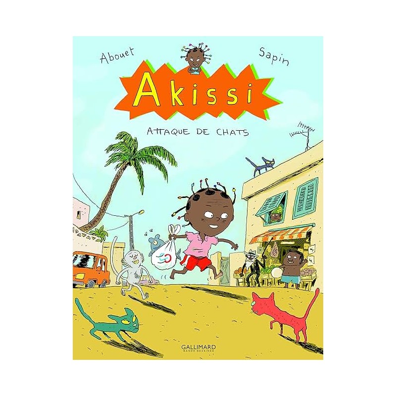 AKISSI T 1 ATTAQUE DE CHATS Auteur(s): ABOUET MARGUERITE