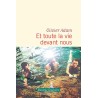 ET TOUTE LA VIE DEVANT NOUS (NouveautÃ©) Auteur(s): ADAM OLIVIER