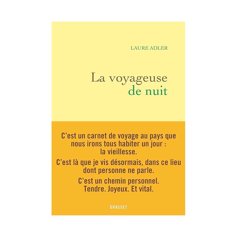 LA VOYAGEUSE DE NUIT Auteur(s): ADLER LAURE
