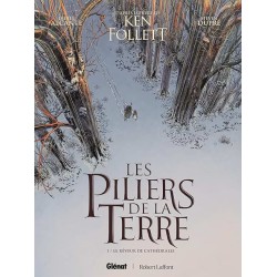 LES PILIERS DE LA TERRE T 1 LE REVEUR DE CATHEDRALES Auteur(s): ALCANTE DIDIER