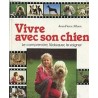 VIVRE AVEC SON CHIEN Auteur(s): ALLAUX JEAN PIERRE