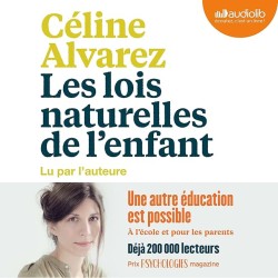 LES LOIS NATURELLES DE L ENFANT Auteur(s): ALVAREZ CELINE