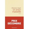 UN AMOUR IMPOSSIBLE Auteur(s): ANGOT CHRISTINE