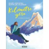 KILOMETRE ZERO LE CHEMIN DU BONHEUR Auteur(s): ANKAOUA MAUD