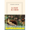 LA NUIT AU COEUR (NouveautÃ©) Auteur(s): APPANAH NATHACHA