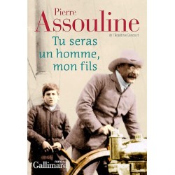 TU SERAS UN HOMME MON FILS Auteur(s): ASSOULINE PIERRE