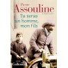 TU SERAS UN HOMME MON FILS Auteur(s): ASSOULINE PIERRE