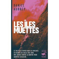 LES ILES MUETTES Auteur(s): AUBREY DANIEL