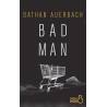 BAD MAN Auteur(s): AUERBACH DATHAN