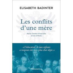 LES CONFLITS D UNE MERE Auteur(s): BADINTER ELISABETH