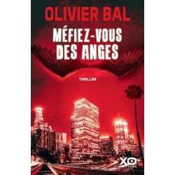 MEFIEZ VOUS DES ANGES Auteur(s): BAL OLIVIER