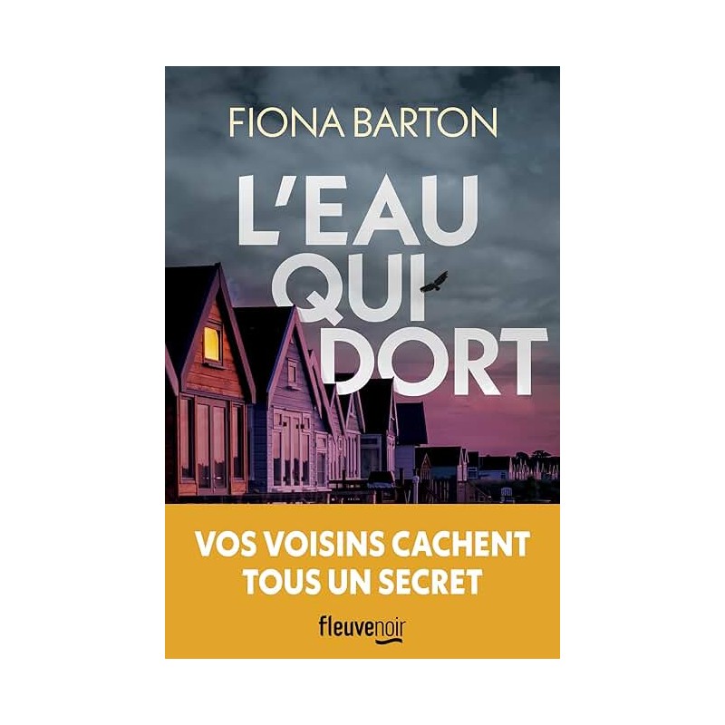 L EAU QUI DORT Auteur(s): BARTON FIONA