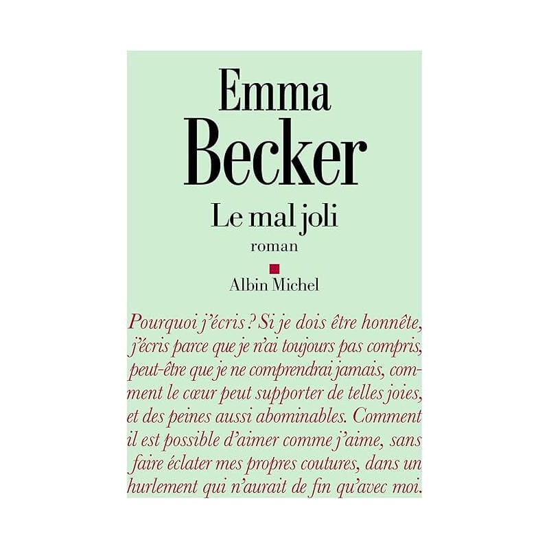 LE MAL JOLI Auteur(s): BECKER EMMA