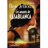LES AMANTS DE CASABLANCA T 1 Auteur(s): BEN JELLOUN TAHAR