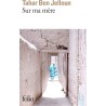 SUR MA MERE Auteur(s): BEN JELLOUN Tahar