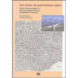 LES NOMS DU PATRIMOINE ALPIN Auteur(s): BESSAT HUBERT