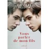 VOUS PARLEZ DE MON FILS Auteur(s): BESSON PHILIPPE