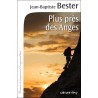PLUS PRES DES ANGES Auteur(s): BESTER JEAN BAPTISTE