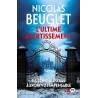 L ULTIME AVERTISSEMENT Auteur(s): BEUGLET NICOLAS
