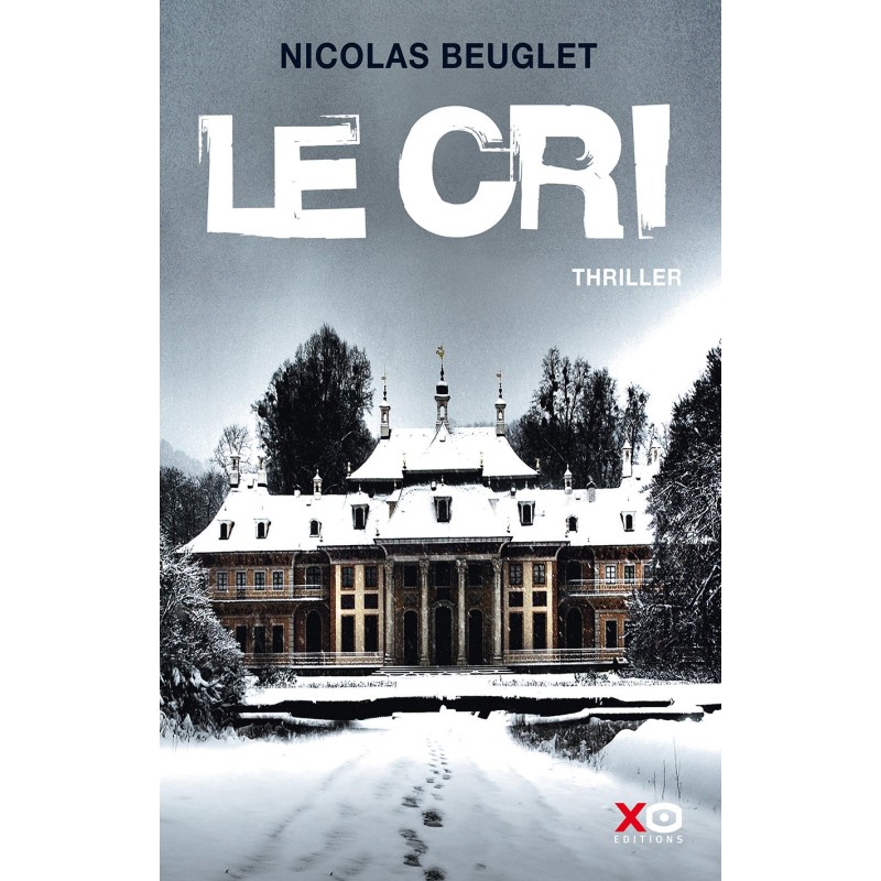 LE CRI Auteur(s): BEUGLET NICOLAS