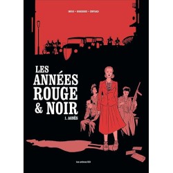 LES ANNEES ROUGES & NOIR T 1 AGNES Auteur(s): BIOISSERIE PIERRE