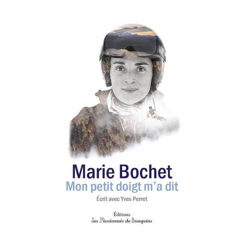 MON PETIT DOIGT M A DIT Auteur(s): BOCHET MARIE
