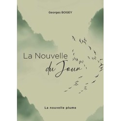 LA NOUVELLE DU JOUR Auteur(s): BOGEY GEORGES