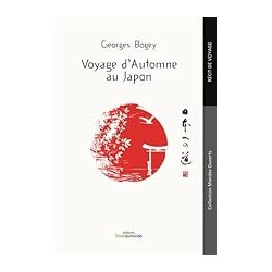 VOYAGE D AUTOMNE AU JAPON Auteur(s): BOGEY GEORGES
