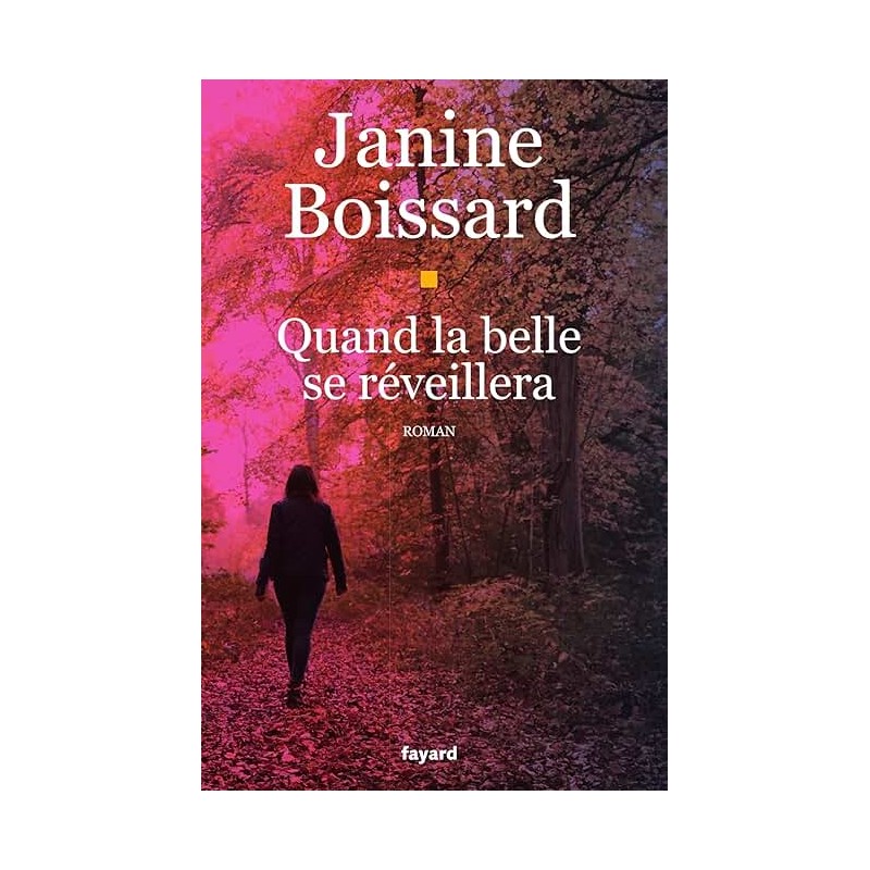 QUAND LA BELLE SE REVEILLERA Auteur(s): BOISSARD JANINE