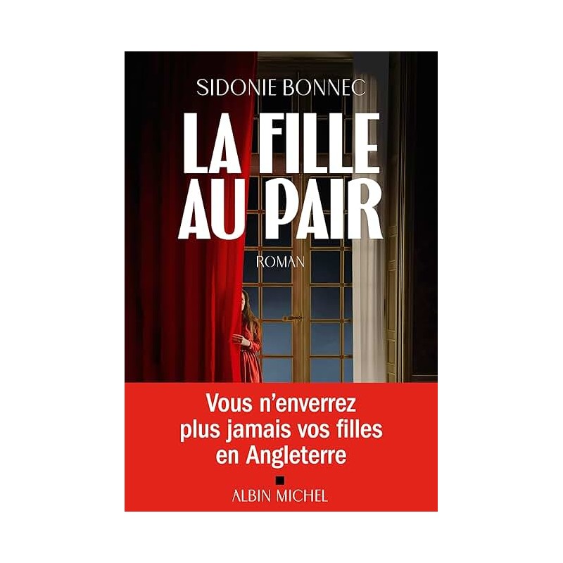 LA FILLE AU PAIR Auteur(s): BONNIC SIDONIE