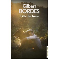 TETE DE LUNE Auteur(s): BORDES GILBERT