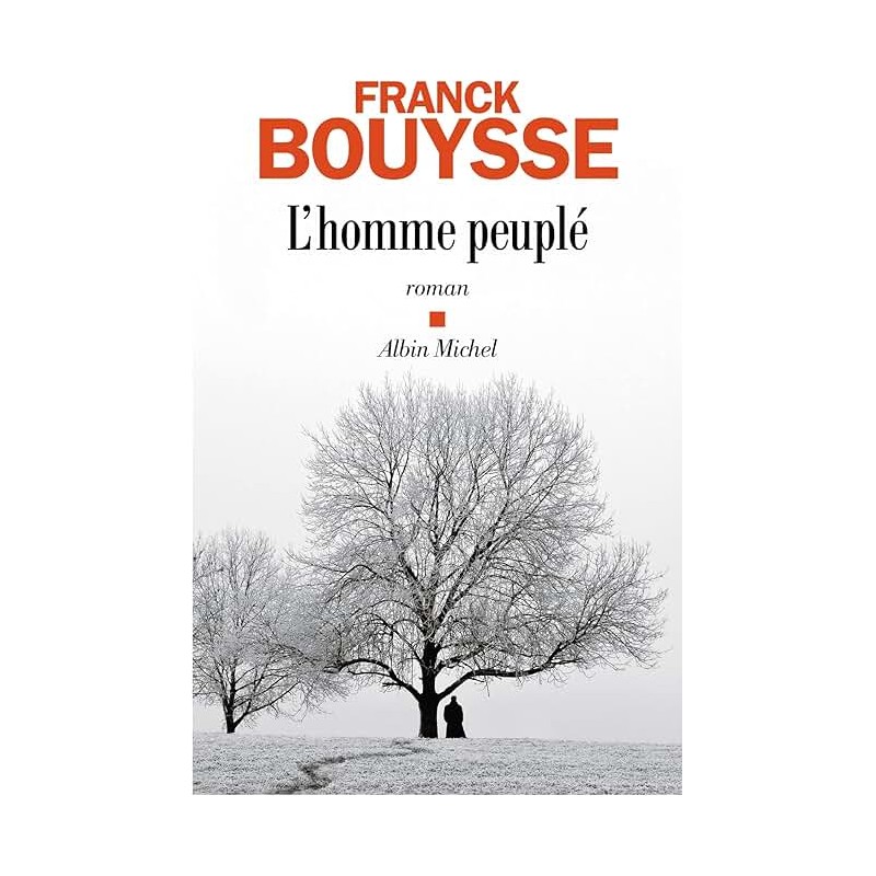 L HOMME PEUPLE Auteur(s): BOUYSSE FRANCK