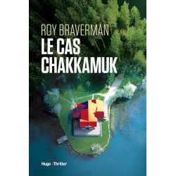 LE CAS CHAKKAMUK Auteur(s): BRAVERMAN ROY