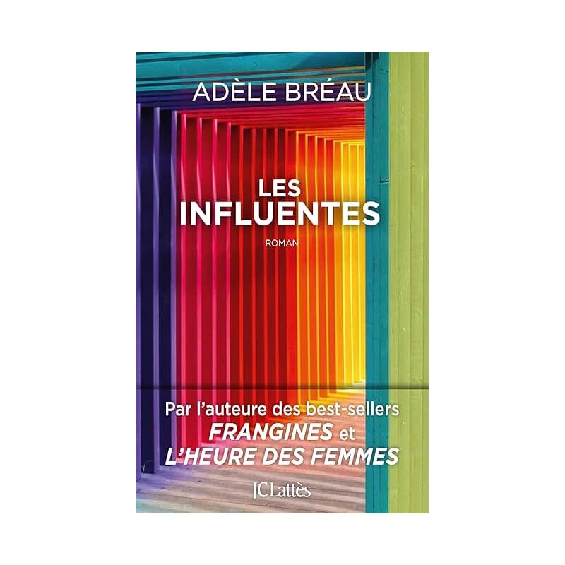 LES INFLUENTES Auteur(s): BREAU ADELE