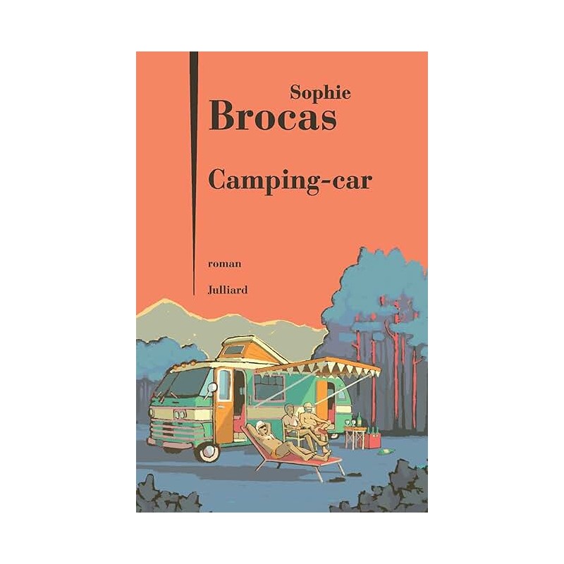 CAMPING CAR Auteur(s): BROCAS SOPHIE