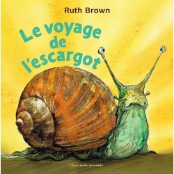 LE VOYAGE D EL ESCARGOT Auteur(s): BROWN RUTH