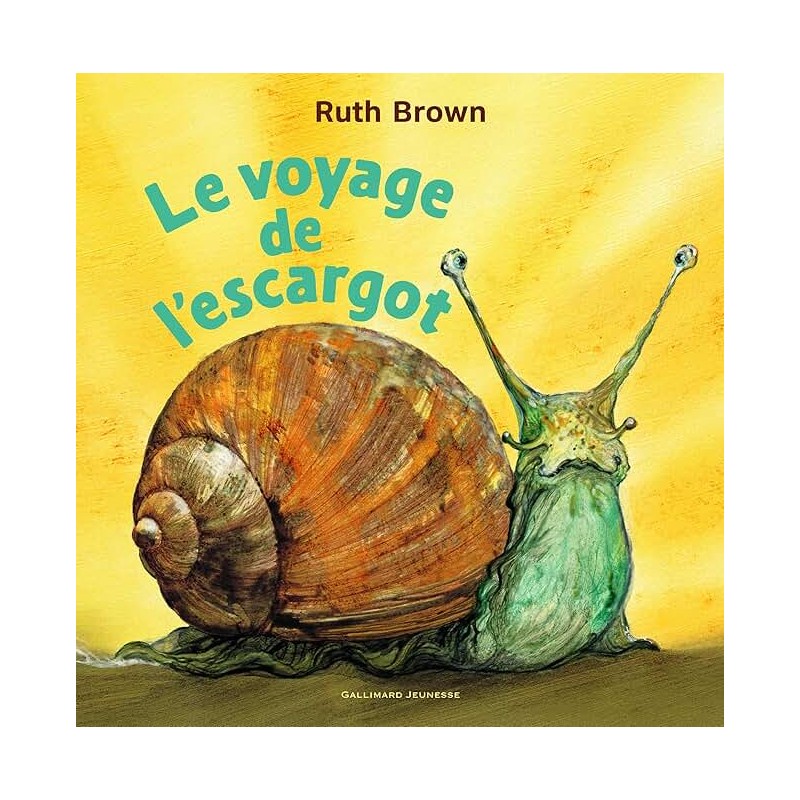 LE VOYAGE D EL ESCARGOT Auteur(s): BROWN RUTH