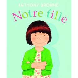 NOTRE FILLE Auteur(s): BROWN RUTH
