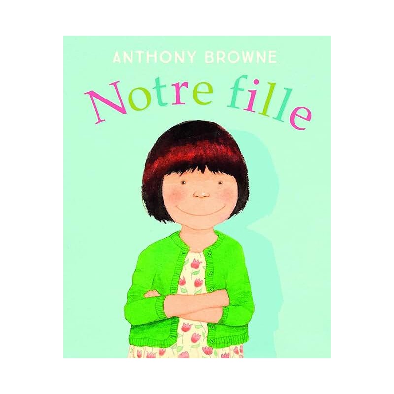 NOTRE FILLE Auteur(s): BROWN RUTH