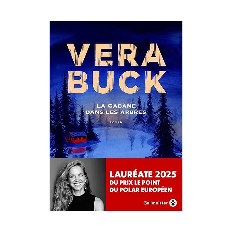 LA CABANE DANS LES ARBRES (NouveautÃ©) Auteur(s): BUCK VERA