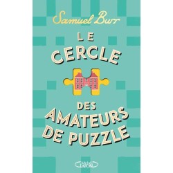LE CERCLE DES AMATEURS DE PUZZLE Auteur(s): BURR SAMUEL