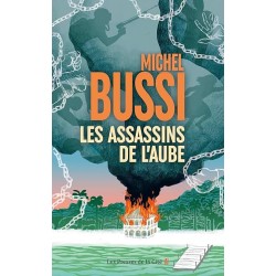 LES ASSASSINS DE L AUBE Auteur(s): BUSSI MICHEL
