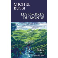LES OMBRES DU MONDE (NouveautÃ©) Auteur(s): BUSSI MICHEL