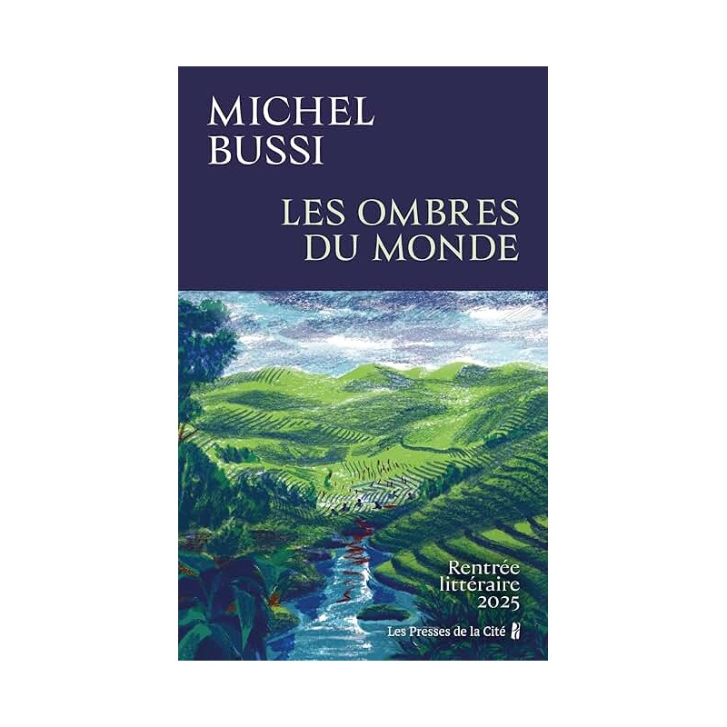 LES OMBRES DU MONDE (NouveautÃ©) Auteur(s): BUSSI MICHEL