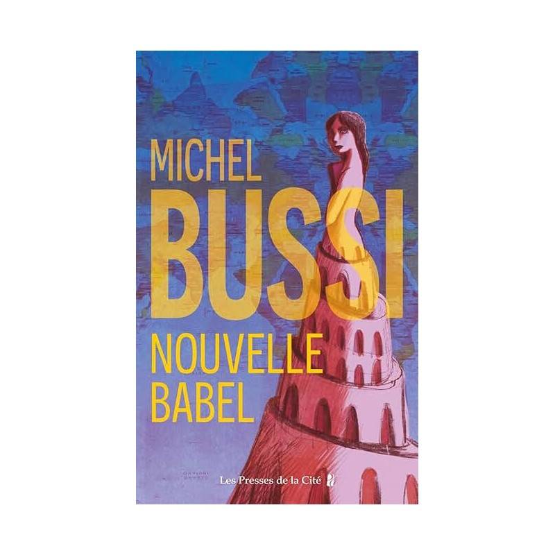 NOUVELLE BABEL Auteur(s): BUSSI MICHEL