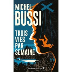 TROIS VIES PAR SEMAINE Auteur(s): BUSSI MICHEL