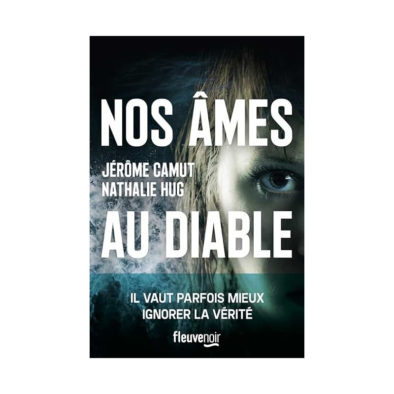 NOS AMES AU DIABLES Auteur(s): CAMUT JEROME