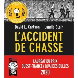L ACCIDENT DE CHASSE Auteur(s): CARLSON DAVID